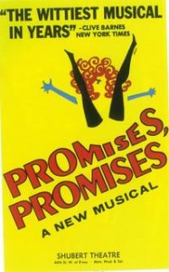 promisespromises The first Broadway revival of Promises, Promises is scheduled to open in March 2010.